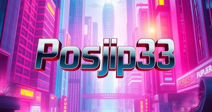 Posjp33 Resmi: Bonus Besar & Permainan Lengkap